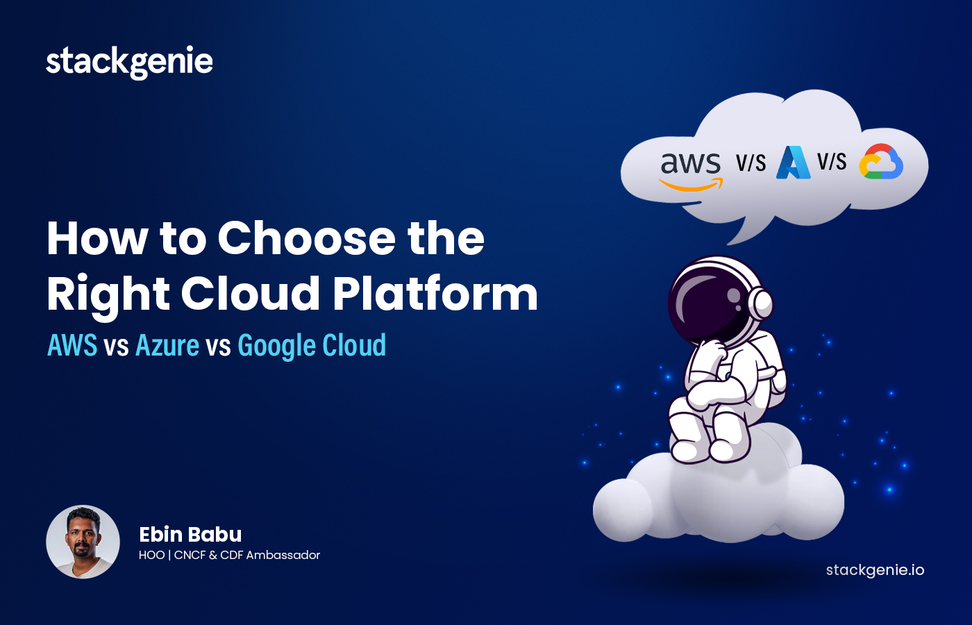 How to Choose the Right Cloud Platform: AWS vs Azure vs Google Cloud