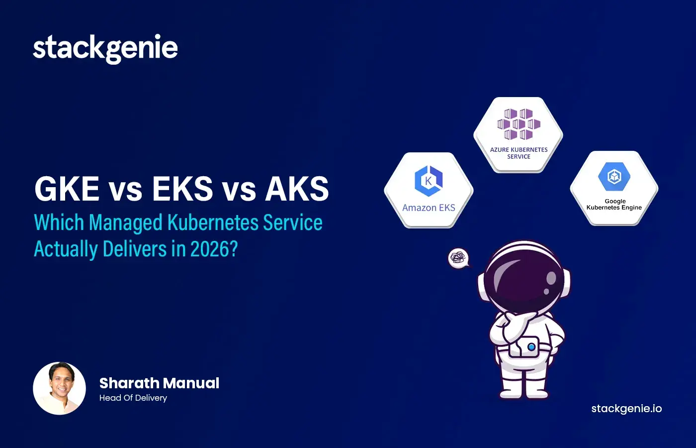 GKE vs EKS vs AKS: Which Managed Kubernetes Service Actually Delivers in 2026?